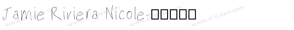 Jamie Riviera Nicole字体转换